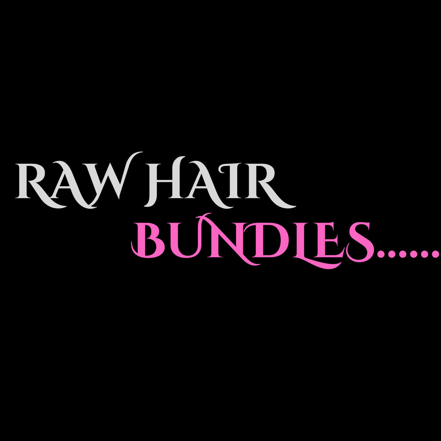 RAW HAIR BUNDLES